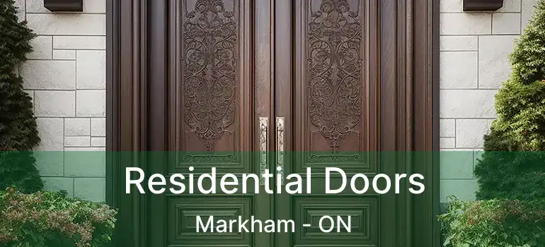  Residential Doors Markham - ON