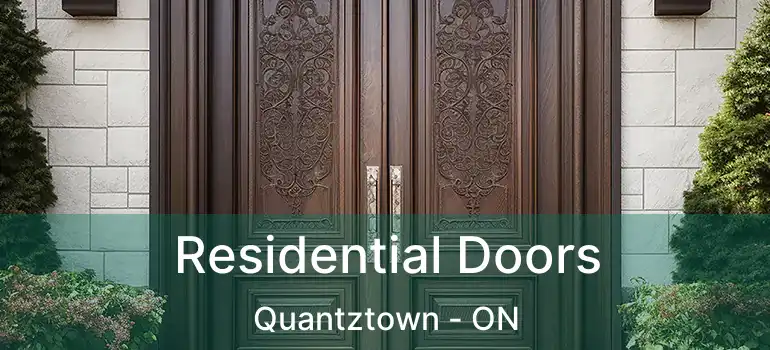  Residential Doors Quantztown - ON