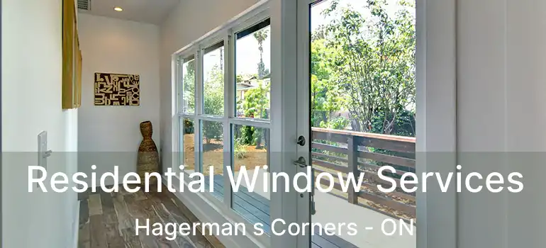  Residential Window Services Hagerman s Corners - ON
