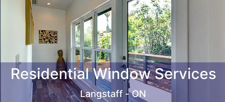  Residential Window Services Langstaff - ON