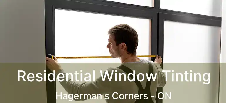  Residential Window Tinting Hagerman s Corners - ON