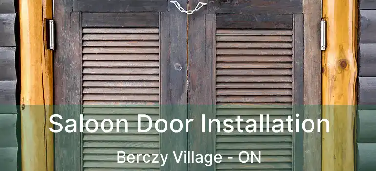  Saloon Door Installation Berczy Village - ON