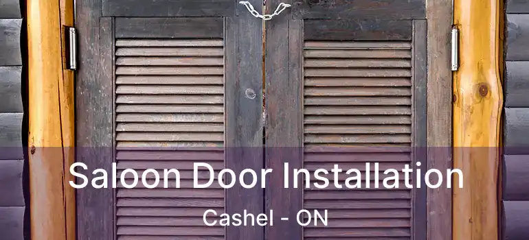  Saloon Door Installation Cashel - ON
