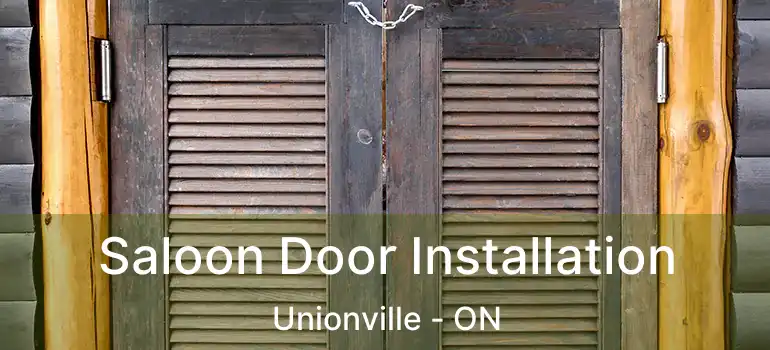  Saloon Door Installation Unionville - ON