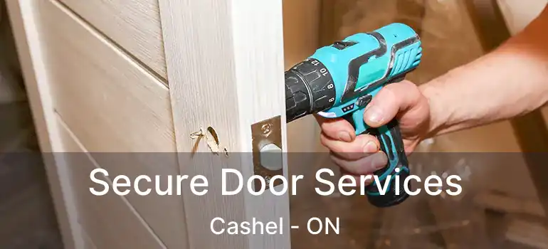  Secure Door Services Cashel - ON