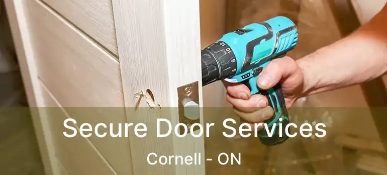  Secure Door Services Cornell - ON