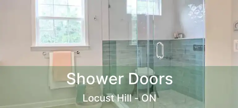  Shower Doors Locust Hill - ON