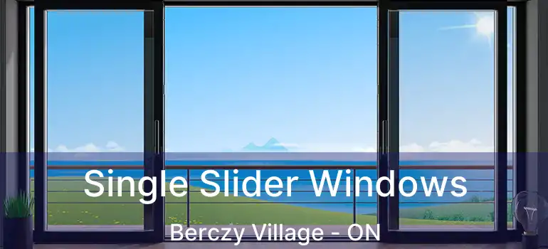  Single Slider Windows Berczy Village - ON