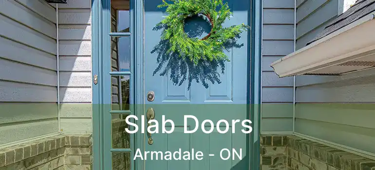  Slab Doors Armadale - ON
