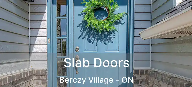  Slab Doors Berczy Village - ON