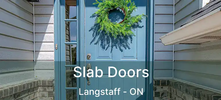  Slab Doors Langstaff - ON