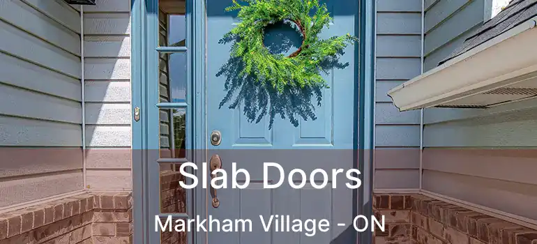  Slab Doors Markham Village - ON