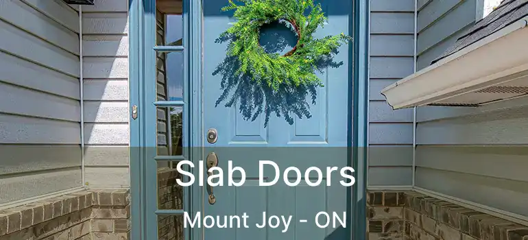  Slab Doors Mount Joy - ON