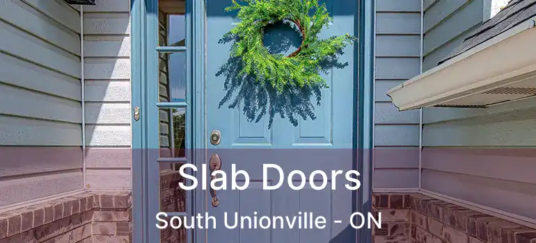  Slab Doors South Unionville - ON