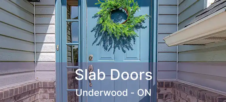  Slab Doors Underwood - ON