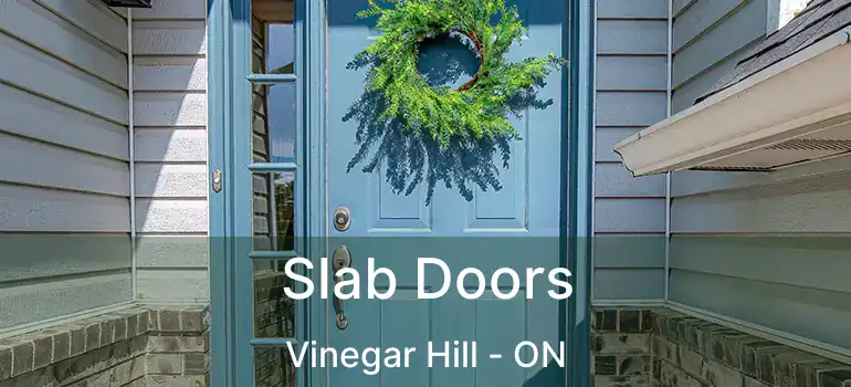  Slab Doors Vinegar Hill - ON