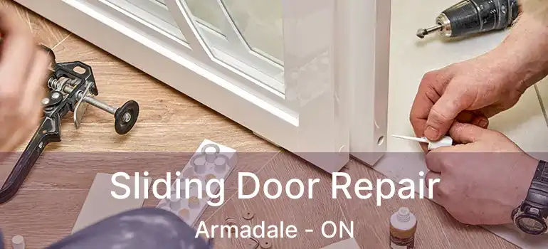  Sliding Door Repair Armadale - ON