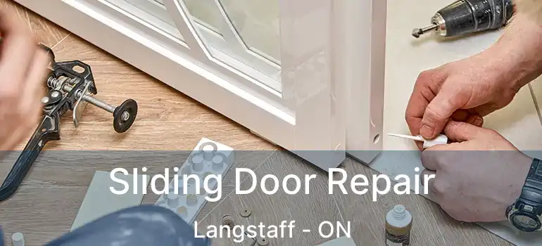  Sliding Door Repair Langstaff - ON