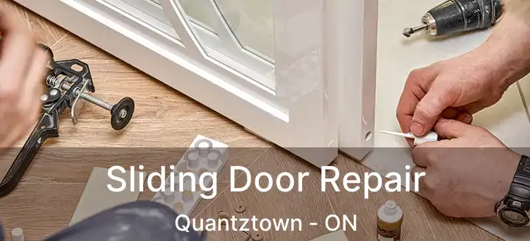  Sliding Door Repair Quantztown - ON