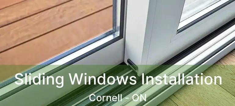  Sliding Windows Installation Cornell - ON