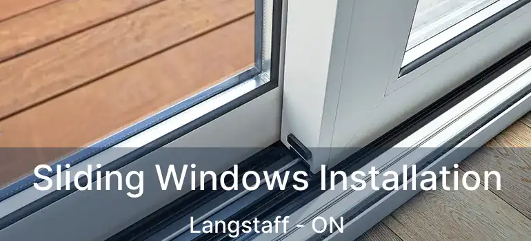  Sliding Windows Installation Langstaff - ON