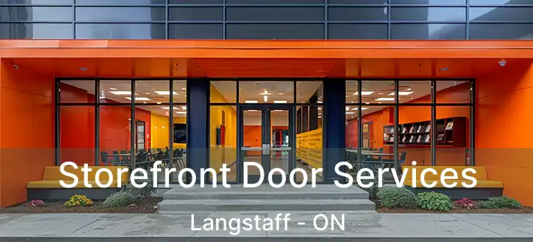  Storefront Door Services Langstaff - ON