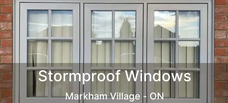  Stormproof Windows Markham Village - ON