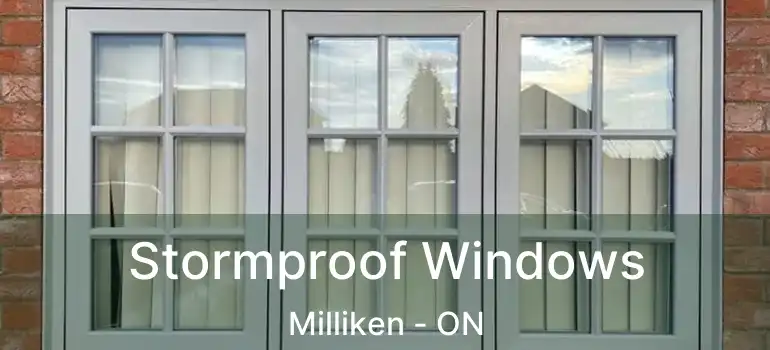  Stormproof Windows Milliken - ON