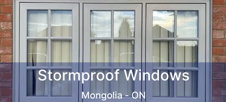  Stormproof Windows Mongolia - ON
