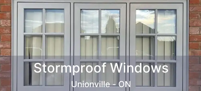  Stormproof Windows Unionville - ON
