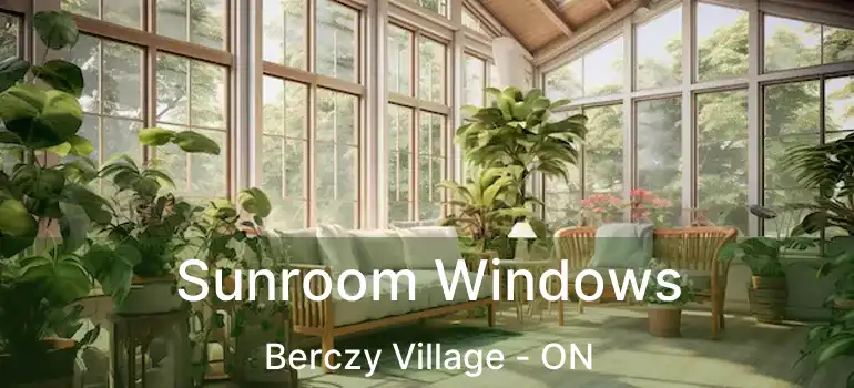  Sunroom Windows Berczy Village - ON
