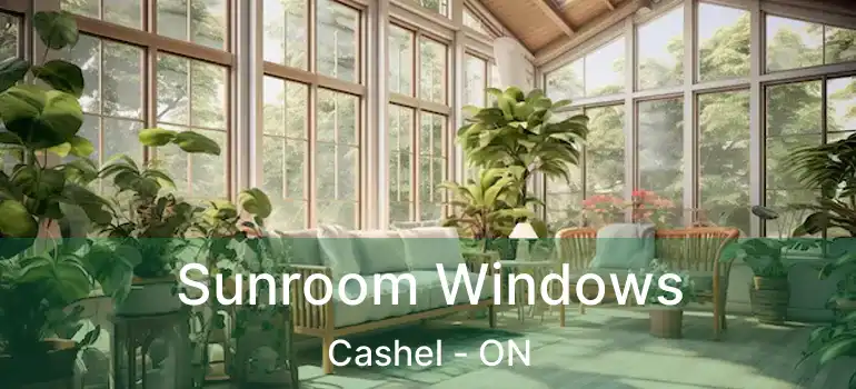  Sunroom Windows Cashel - ON