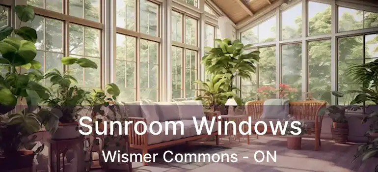 Sunroom Windows Wismer Commons - ON
