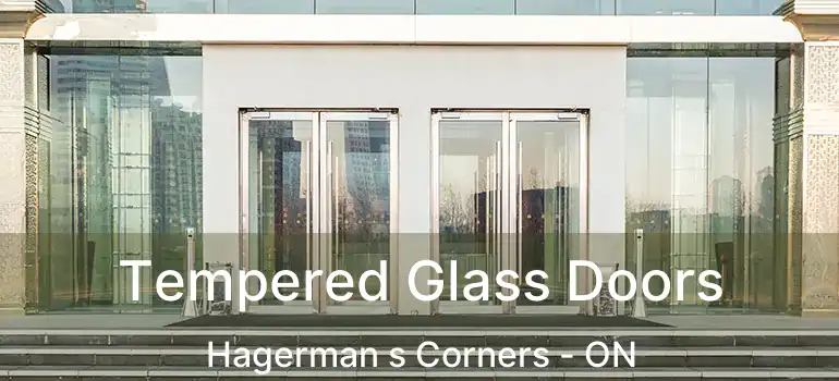  Tempered Glass Doors Hagerman s Corners - ON