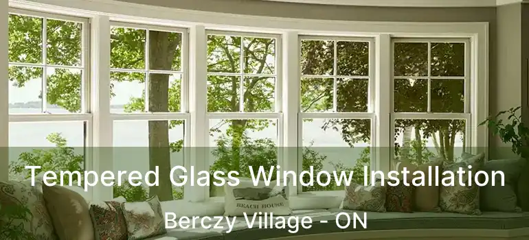  Tempered Glass Window Installation Berczy Village - ON