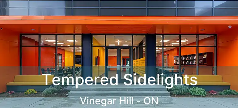  Tempered Sidelights Vinegar Hill - ON