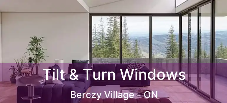  Tilt & Turn Windows Berczy Village - ON