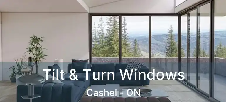  Tilt & Turn Windows Cashel - ON