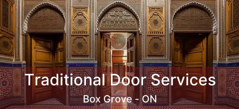  Traditional Door Services Box Grove - ON