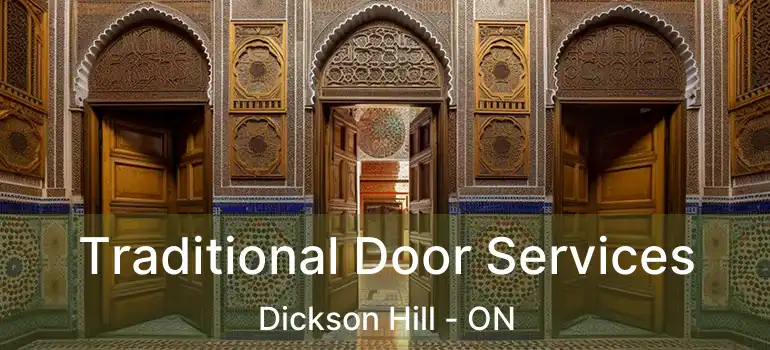  Traditional Door Services Dickson Hill - ON
