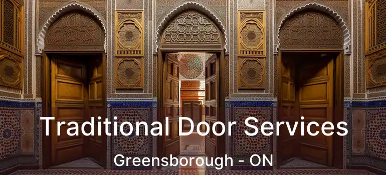  Traditional Door Services Greensborough - ON