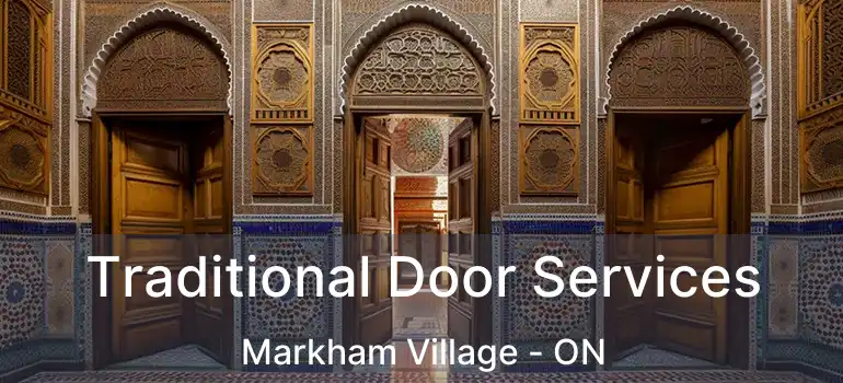 Traditional Door Services Markham Village - ON