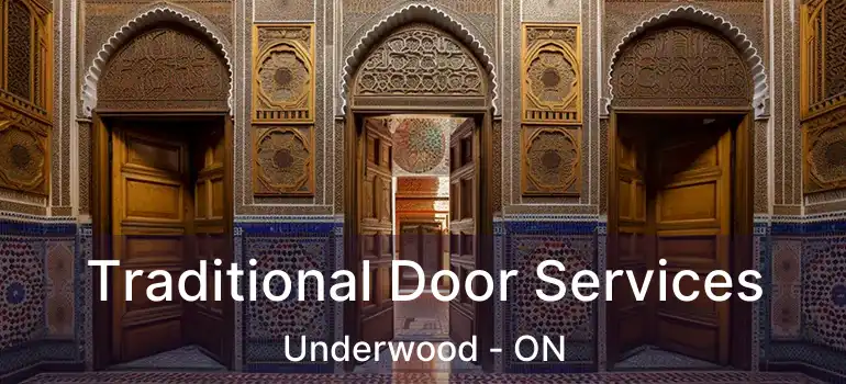  Traditional Door Services Underwood - ON