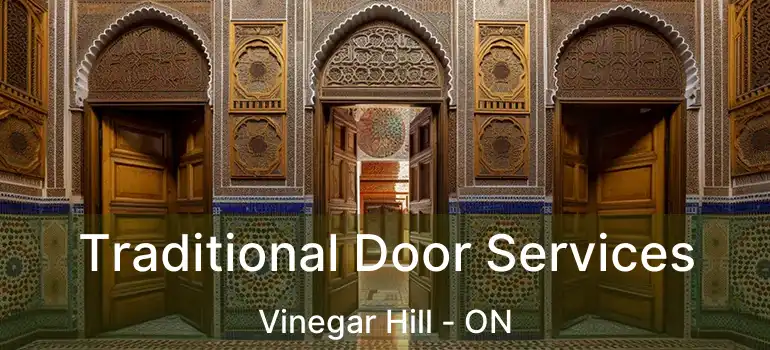  Traditional Door Services Vinegar Hill - ON