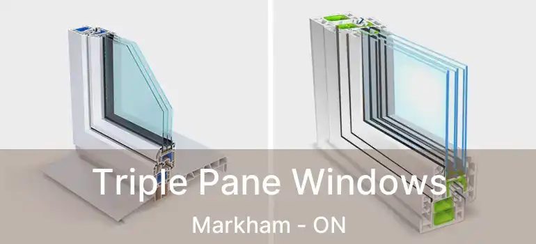  Triple Pane Windows Markham - ON