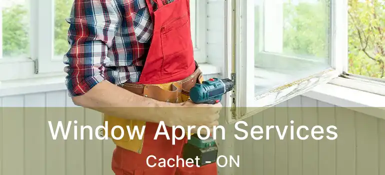 Window Apron Services Cachet - ON