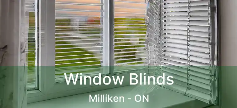  Window Blinds Milliken - ON