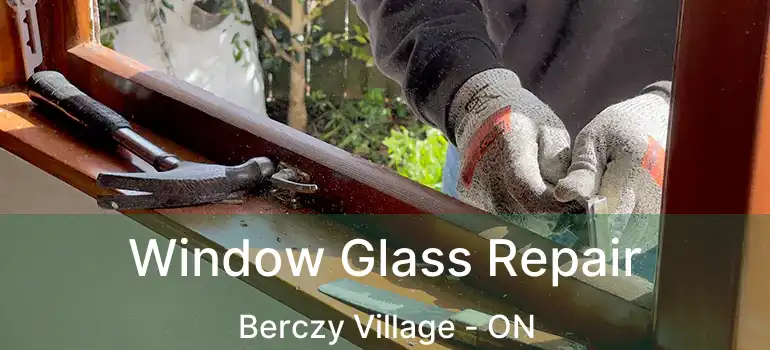  Window Glass Repair Berczy Village - ON