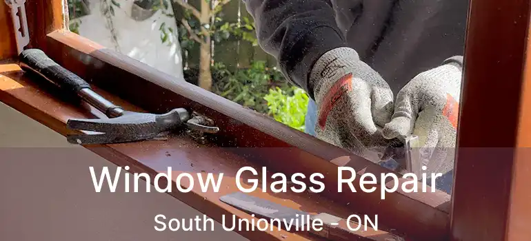  Window Glass Repair South Unionville - ON