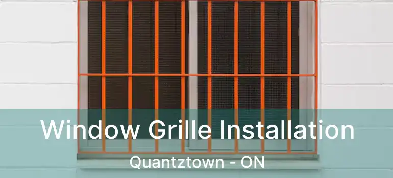  Window Grille Installation Quantztown - ON
